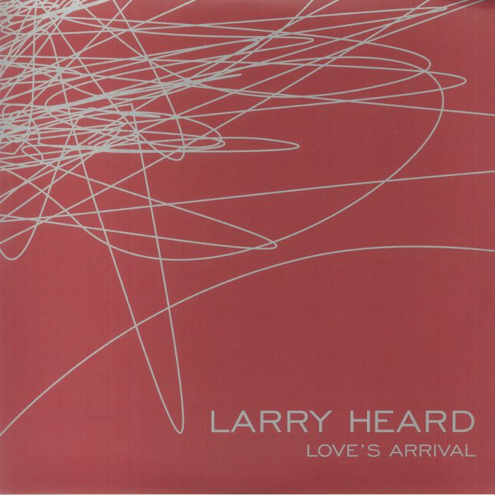 Larry Heard - Love's Arrival (reissue) - Album Art
